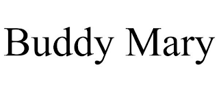 BUDDY MARY