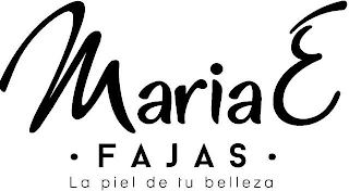 MARIAE FAJAS LA PIEL DE TU BELLEZA