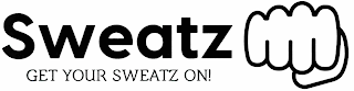 SWEATZ GET YOUR SWEATZ ON!