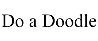 DO A DOODLE