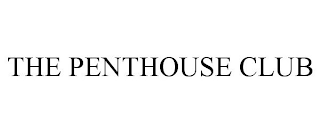 THE PENTHOUSE CLUB