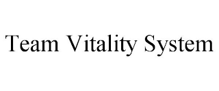 TEAM VITALITY SYSTEM