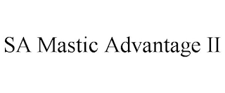 SA MASTIC ADVANTAGE II