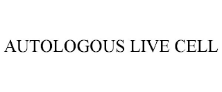 AUTOLOGOUS LIVE CELL