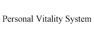 PERSONAL VITALITY SYSTEM