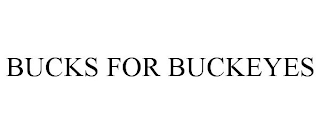 BUCKS FOR BUCKEYES