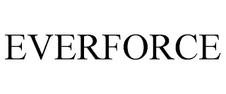 EVERFORCE