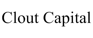 CLOUT CAPITAL