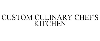 CUSTOM CULINARY CHEF'S KITCHEN