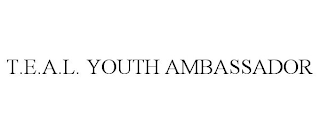 T.E.A.L. YOUTH AMBASSADOR