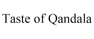 TASTE OF QANDALA