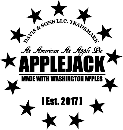 DAVIS & SONS LLC. TRADEMARK. AS AMERICAN AS APPLE PIE, APPLEJACK. MADE WITH WASHINGTON APPLES. EST. 2017