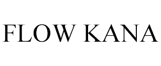 FLOW KANA