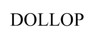 DOLLOP