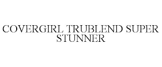 COVERGIRL TRUBLEND SUPER STUNNER