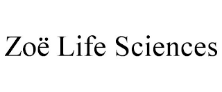 ZOË LIFE SCIENCES