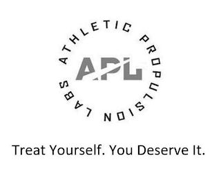 APL ATHLETIC PROPULSION LABS TREAT YOURSELF. YOU DESERVE IT.