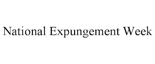 NATIONAL EXPUNGEMENT WEEK