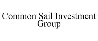 COMMON SAIL INVESTMENT GROUP