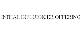 INITIAL INFLUENCER OFFERING