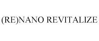 (RE)NANO REVITALIZE