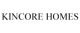 KINCORE HOMES