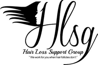 HLSG HAIR LOSS SUPPORT GROUP "WE WORK FOR YOU WHEN HAIR FOLLICLES DON'T"