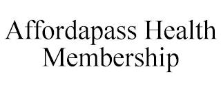 AFFORDAPASS HEALTH MEMBERSHIP