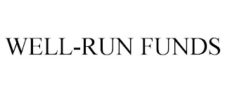 WELL-RUN FUNDS