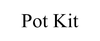 POT KIT