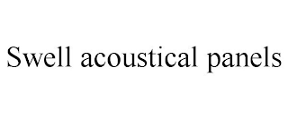 SWELL ACOUSTICAL PANELS