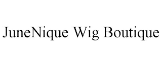 JUNENIQUE WIG BOUTIQUE