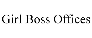 GIRL BOSS OFFICES