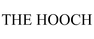 THE HOOCH