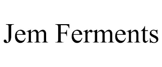 JEM FERMENTS