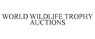 WORLD WILDLIFE TROPHY AUCTIONS