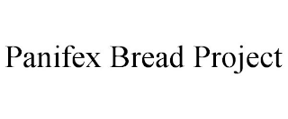 PANIFEX BREAD PROJECT