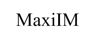 MAXIIM