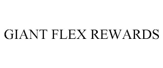 GIANT FLEX REWARDS