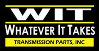 WIT WHATEVER IT TAKES TRANSMISSION PARTS, INC