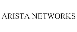 ARISTA NETWORKS