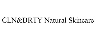 CLN&DRTY NATURAL SKINCARE