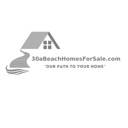 30ABEACHHOMESFORSALE.COM "OUR PATH TO YOUR HOME"