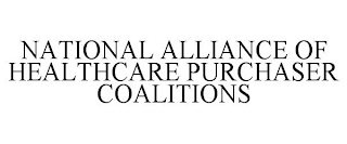 NATIONAL ALLIANCE OF HEALTHCARE PURCHASER COALITIONS