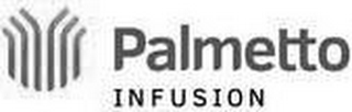 PALMETTO INFUSION