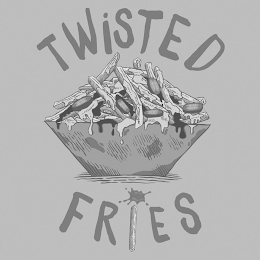 TWISTED FRIES