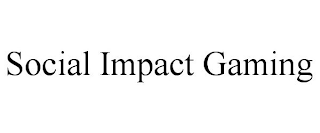 SOCIAL IMPACT GAMING