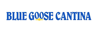 BLUE GOOSE CANTINA