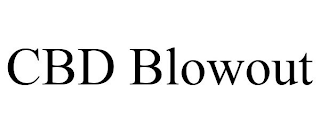 CBD BLOWOUT