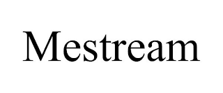 MESTREAM